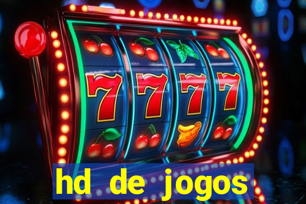 hd de jogos aliexpress - download