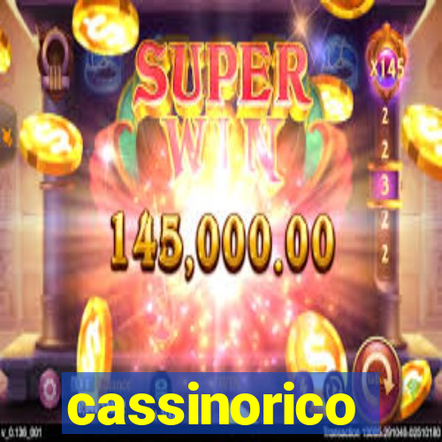 cassinorico