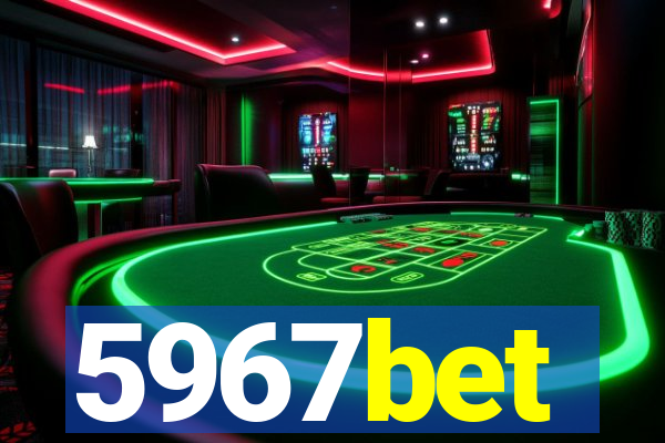 5967bet