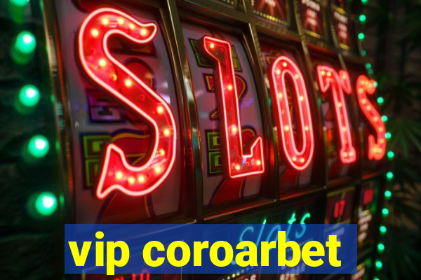 vip coroarbet