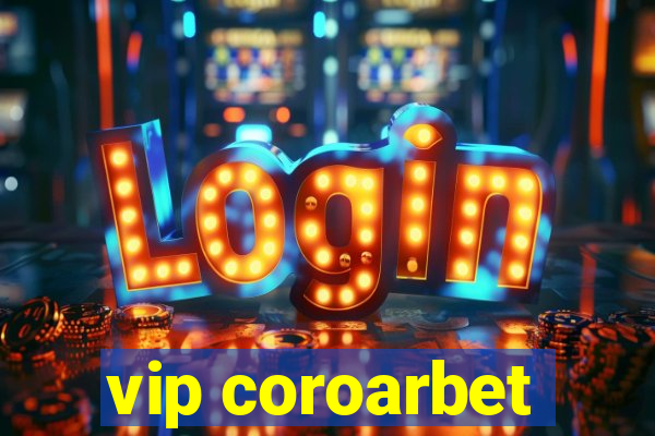 vip coroarbet