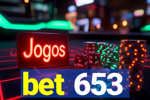 bet 653