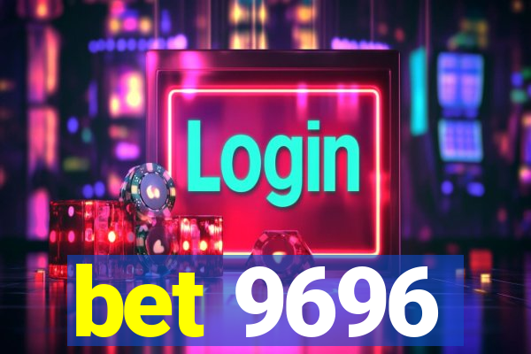 bet 9696