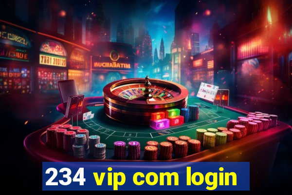 234 vip com login