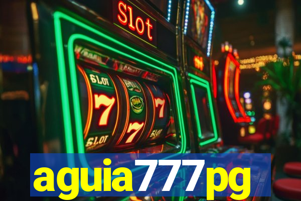 aguia777pg