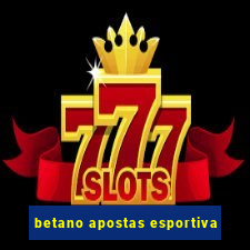 betano apostas esportiva