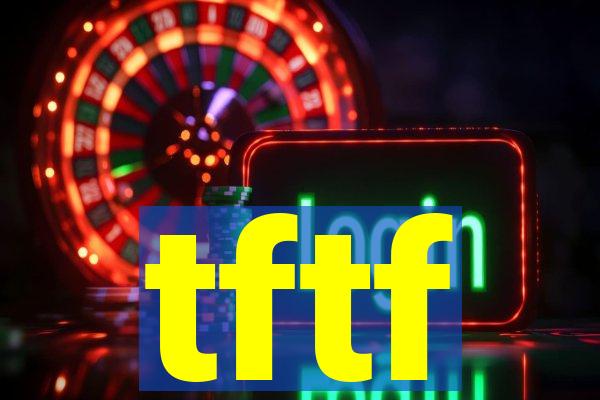 tftf