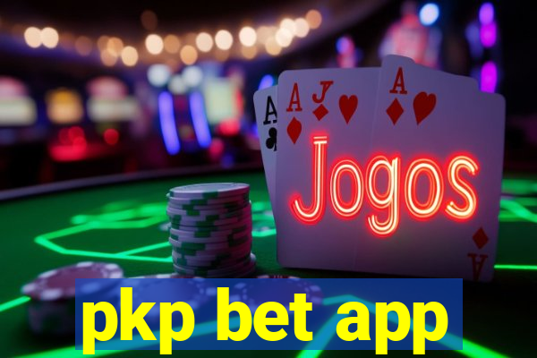 pkp bet app