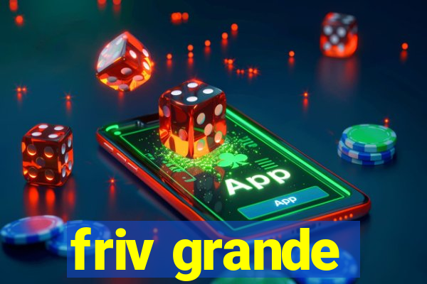 friv grande