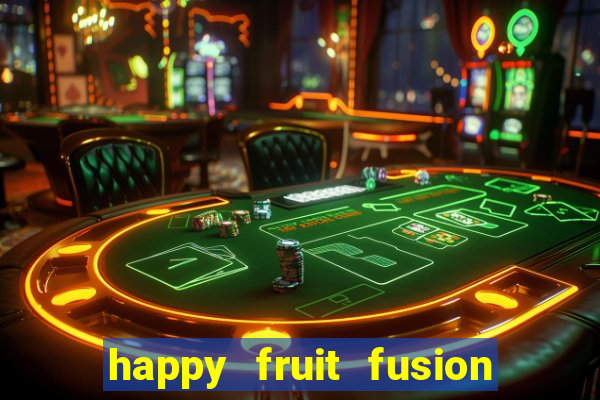 happy fruit fusion paga mesmo