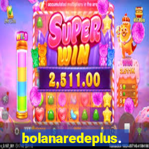 bolanaredeplus.vip