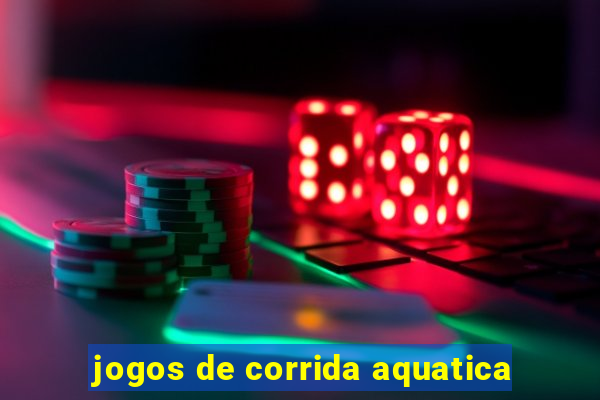 jogos de corrida aquatica