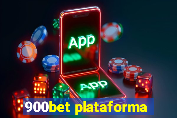 900bet plataforma