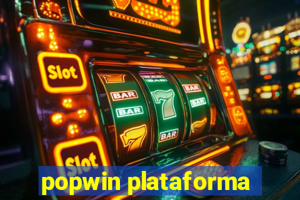 popwin plataforma