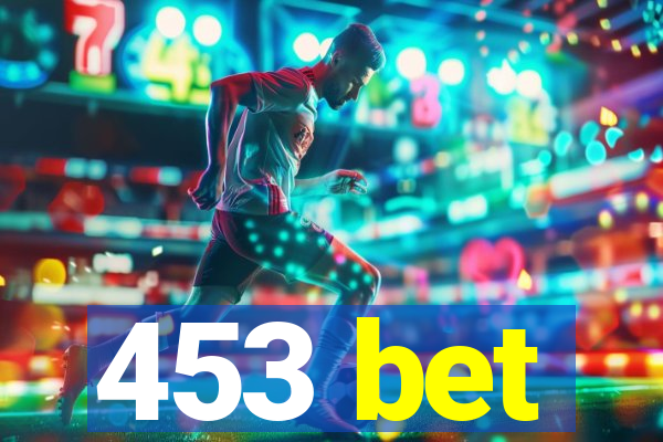 453 bet