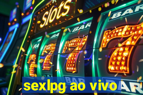 sexlpg ao vivo