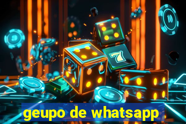 geupo de whatsapp