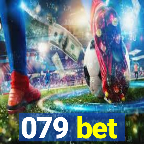 079 bet