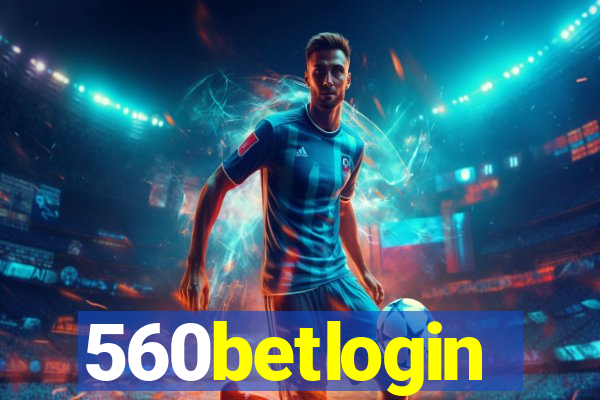 560betlogin