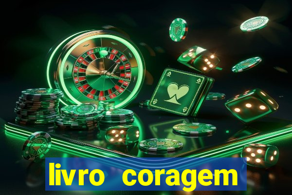 livro coragem desbravadores pdf