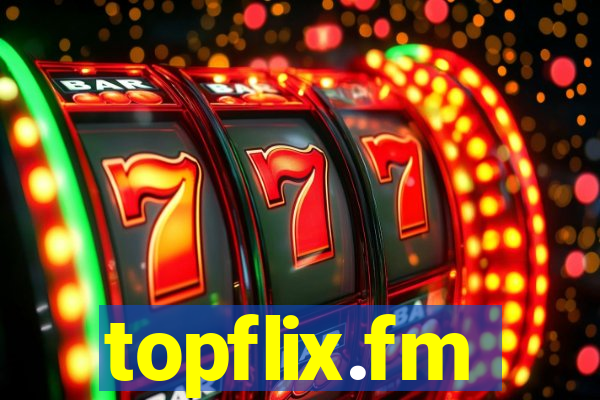 topflix.fm