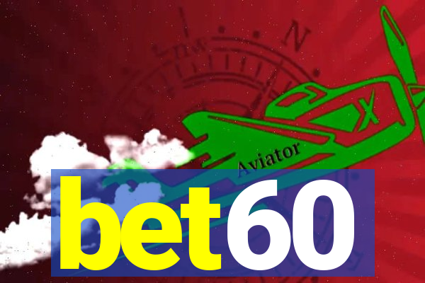 bet60