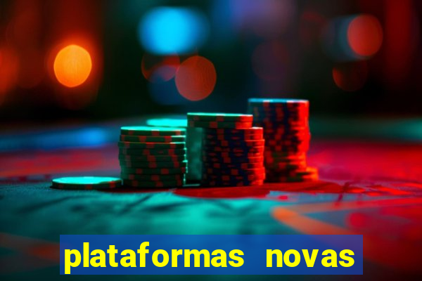 plataformas novas fortune tiger