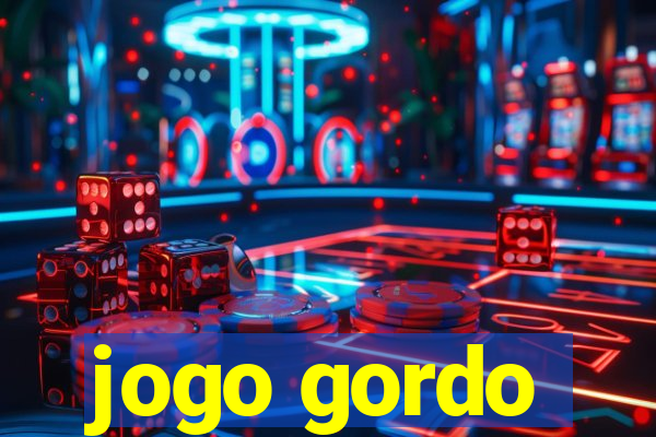 jogo gordo