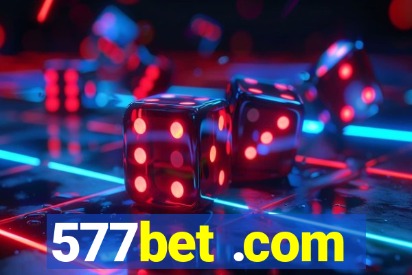 577bet .com