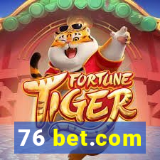 76 bet.com