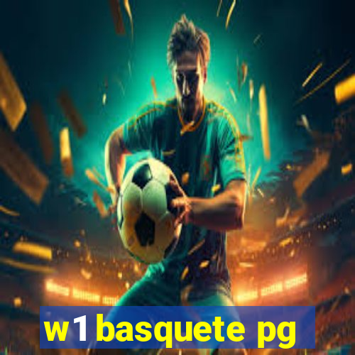 w1 basquete pg