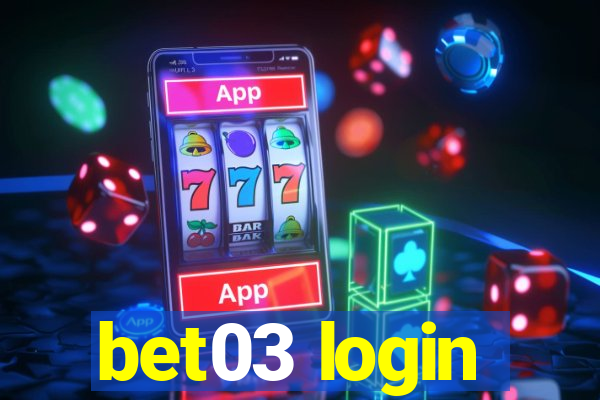 bet03 login