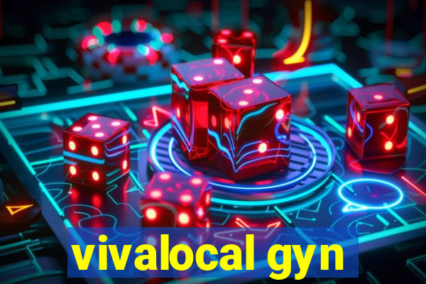 vivalocal gyn