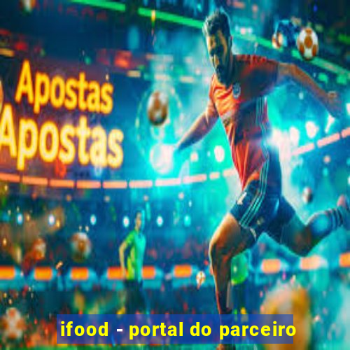 ifood - portal do parceiro