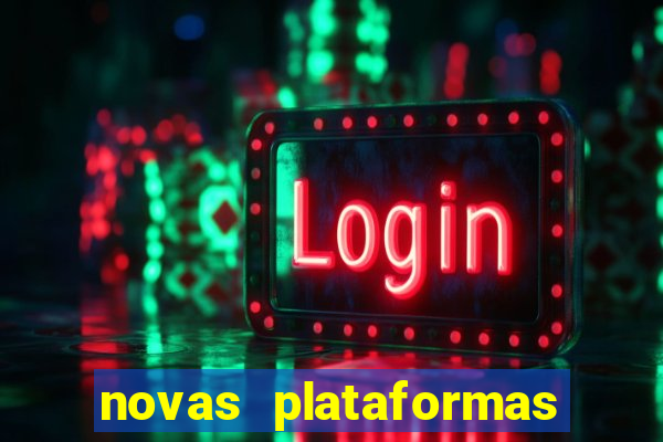 novas plataformas fortune tiger