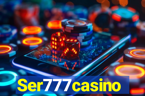 Ser777casino