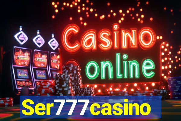 Ser777casino