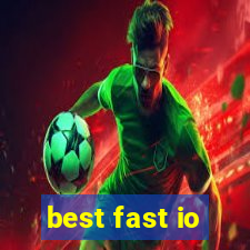 best fast io