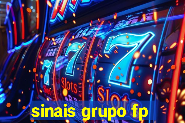 sinais grupo fp