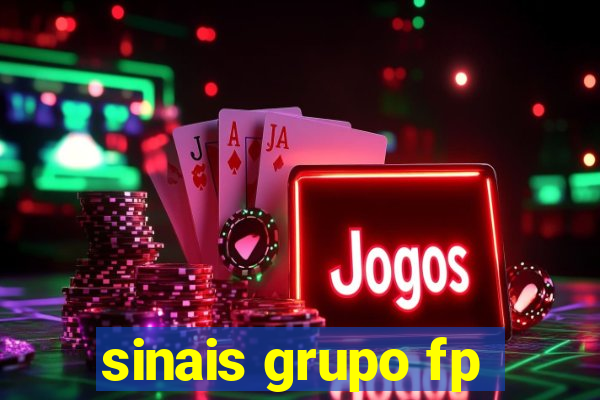 sinais grupo fp