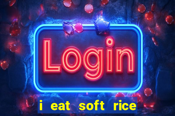 i eat soft rice in another world cap 1 pt br