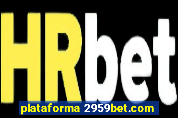 plataforma 2959bet.com