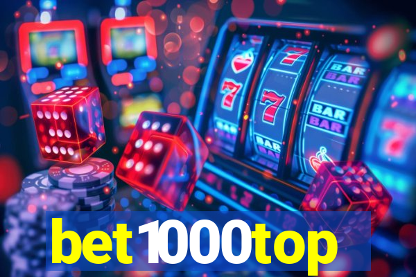 bet1000top