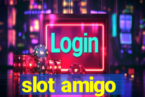 slot amigo