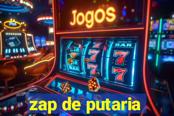 zap de putaria