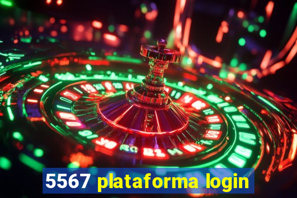 5567 plataforma login