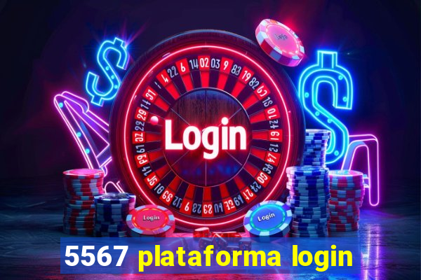 5567 plataforma login