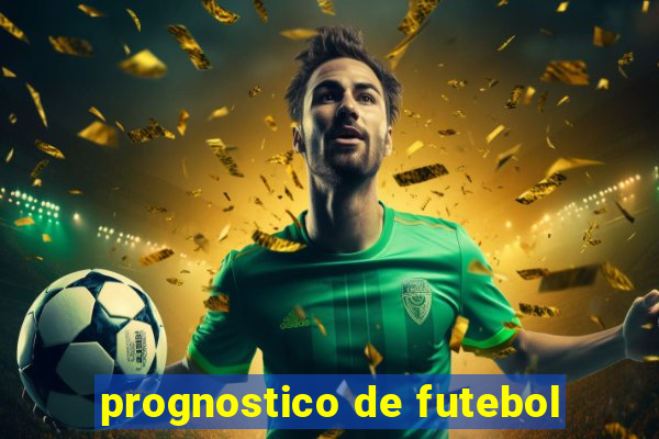 prognostico de futebol