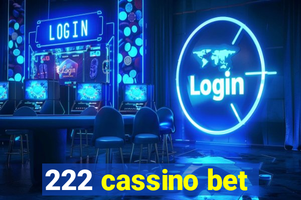 222 cassino bet