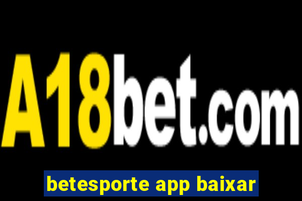 betesporte app baixar